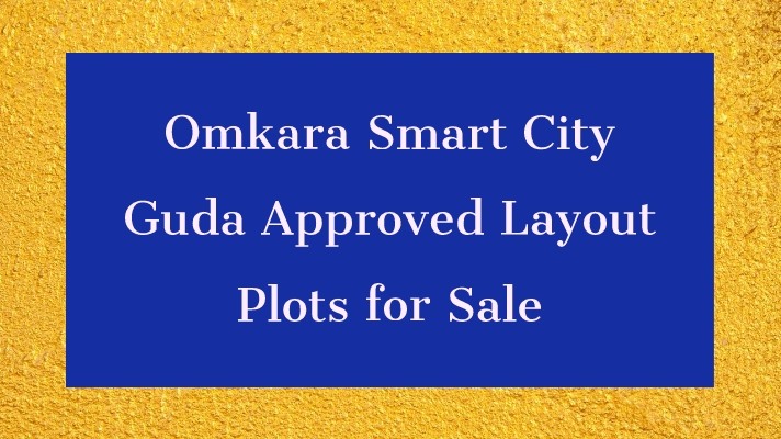 Omkara Smart City Guda Approved Layout Plots for Sale