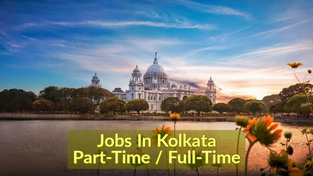 Jobs In Kolkata