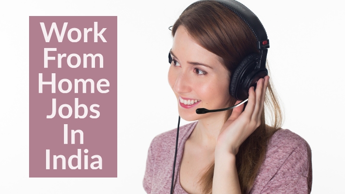 Work From Home Jobs In India