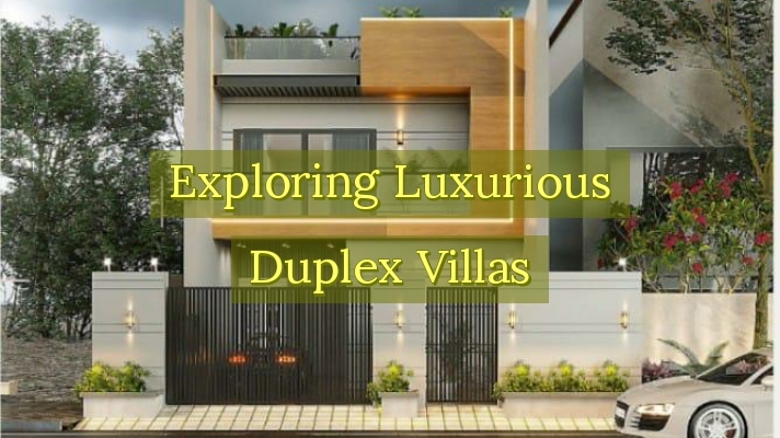 Exploring Luxurious Duplex Villas