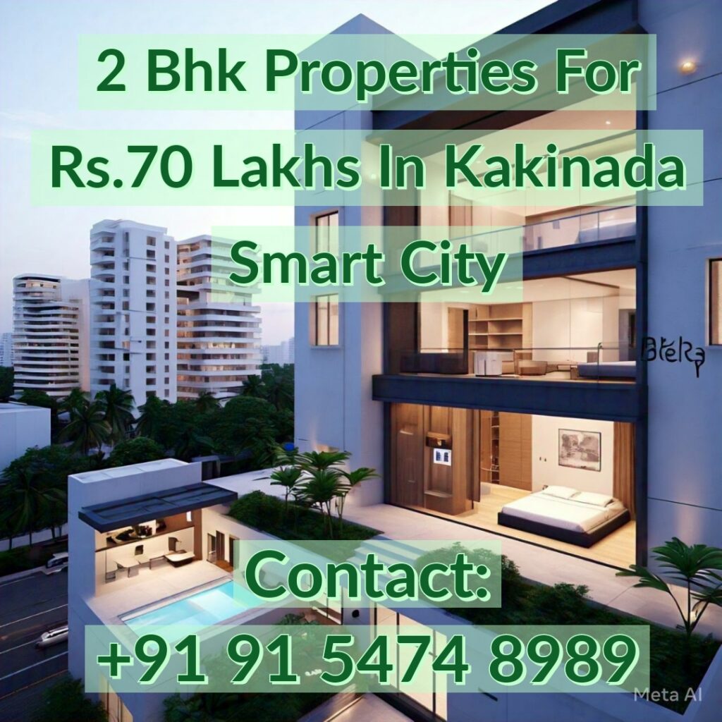 2 BHK Properties for Rs. 70 Lakhs in Kakinada Smart City