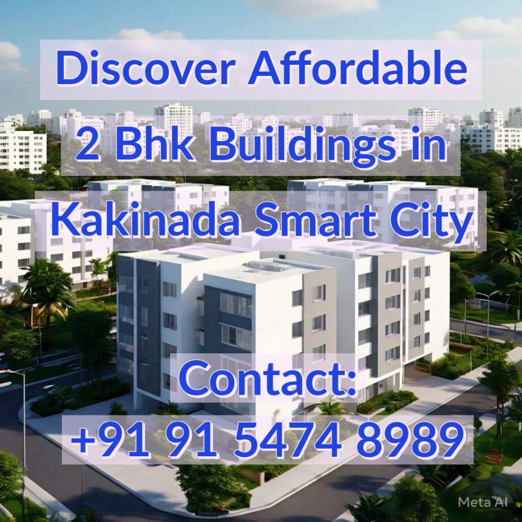 Discover Affordable 2 BHK Buildings in Kakinada Smart City