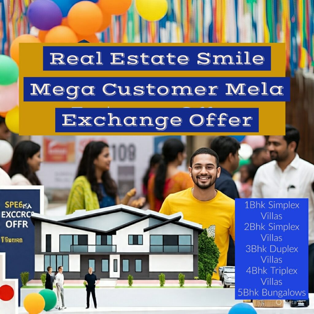 Real Estate Smile Mega Customer Mela Special Exchange Offer